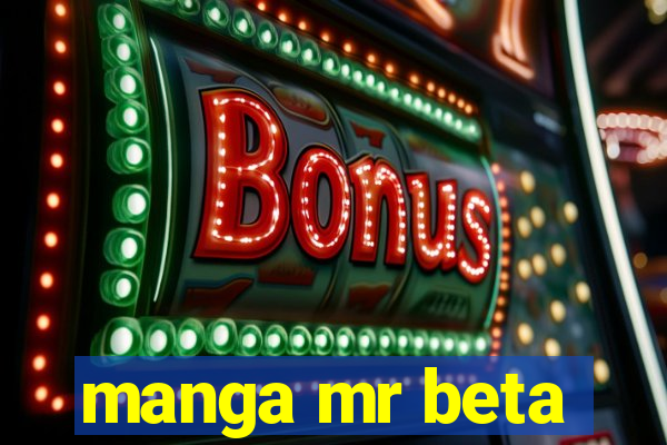 manga mr beta